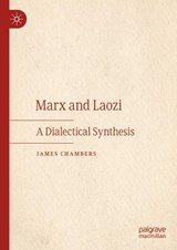 Marx and Laozi - James Chambers - 9783031409806