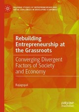 Rebuilding Entrepreneurship at the Grassroots - Rajagopal - 9783031432729