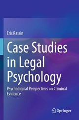 Case Studies in Legal Psychology - Eric Rassin - 9783031449338