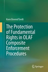 The Protection of Fundamental Rights in OLAF Composite Enforcement Procedures - Koen Bovend'Eerdt - 9783031451089