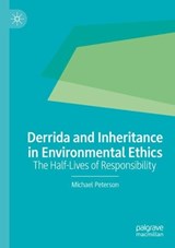 Derrida and Inheritance in Environmental Ethics - Michael Peterson - 9783031521454