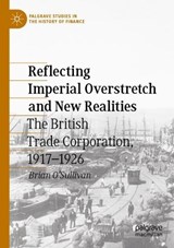 Reflecting Imperial Overstretch and New Realities -  Brian O'Sullivan - 9783031583056