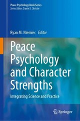 Peace Psychology and Character Strengths -  - 9783031669279