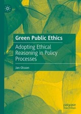 Green Public Ethics - Jan Olsson - 9783031671289