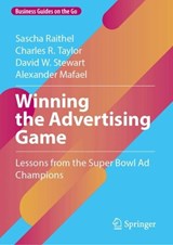 Winning the Advertising Game - Sascha Raithel ; Charles R. Taylor ; David W. Stewart ; Alexander Mafael - 9783031775055