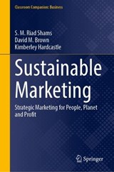 Sustainable Marketing - S. M. Riad Shams ; David M. Brown ; Kimberley Hardcastle - 9783031791291