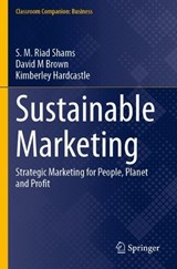 Sustainable Marketing - S. M. Riad Shams ;  David M Brown ;  Kimberley Hardcastle - 9783031791321