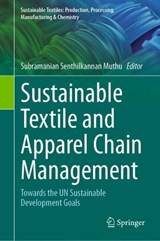 Sustainable Textile and Apparel Chain Management - Subramanian Senthilkannan Muthu - 9783031802393