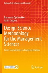 Design Science Methodology for the Management Sciences -  Raymond Opdenakker ;  Carin Cuijpers - 9783031848551