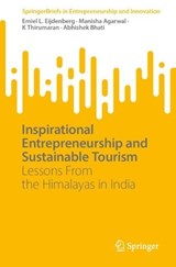 Inspirational Entrepreneurship and Sustainable Tourism - Emiel L. Eijdenberg ; Manisha Agarwal ; K. Thirumaran ; Abhishek Bhati - 9783031856174