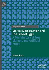 Market Manipulation and The Price of Eggs - David Ress - 9783031871702