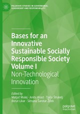 Bases for an Innovative Sustainable Socially Responsible Society Volume I - Matja¿ Mulej ; Anita Hrast ; Tja¿a ¿Trukelj - 9783031968860