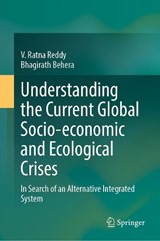 Understanding the Current Global Socio-Economic and Ecological Crises - V. Ratna Reddy ; Bhagirath Behera - 9783031985997