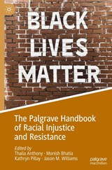 The Palgrave Handbook of Racial Injustice and Resistance - Thalia Anthony ; Monish Bhatia ; Kathryn Pillay - 9783032022417