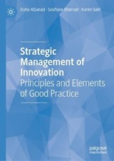 Strategic Management of Innovation -  Duha AlSanad ;  Soufiane Kherrazi ;  Karim Saïd - 9783032028037