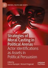 Strategies of Moral Casting in Political Arenas -  - 9783032043344