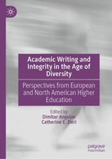 Academic Writing and Integrity in the Age of Diversity - Dimitar Angelov ; Catherine E. Deri - 9783032056917