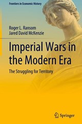 Imperial Wars in the Modern Era - Roger L. Ransom ; Jared David McKenzie - 9783032077004