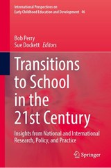 Transitions to School in the 21st Century - Bob Perry ; Sue Dockett - 9783032104359