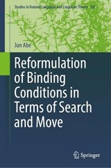 Reformulation of Binding Conditions in Terms of Search and Move - Jun Abe - 9783032112095
