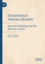 Transnational Adoption Memoirs - Lena Ahlin ; Maria Freij - 9783032120656