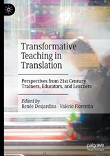 Transformative Teaching in Translation - Renee Desjardins ; Valerie Florentin - 9783032138934