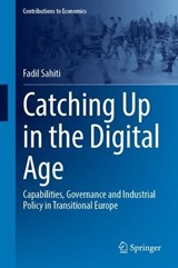 Catching Up in the Digital Age -  Fadil Sahiti - 9783032170583