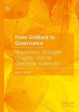 From Gridlock to Governance - Alex P. Smith - 9783032194251