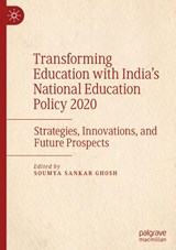 Transforming Education with India's National Education Policy 2020 - Soumya Sankar Ghosh - 9783032213389