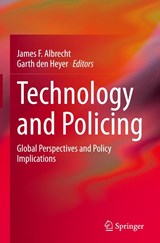 Technology and Policing - James F. Albrecht ; Garth den Heyer - 9783032221377