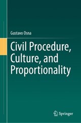 Civil Procedure, Culture, and Proportionality - Gustavo Osna - 9783032275547