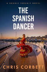 The Spanish Dancer - Chris Corbett - 9783033115750
