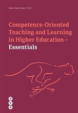 Competence Oriented Teaching and Learning in Higher Education - Essentials (E-Book) - Heinz Bachmann - 9783035512502