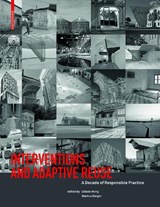 Interventions and Adaptive Reuse - WONG,  Liliane ; Berger, Markus - 9783035618280