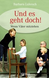 Und es geht doch! - Barbara Lukesch - 9783037635438