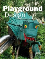 Playground Design - GALINDO,  Michelle - 9783037681091