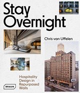 Stay Overnight - Chris van Uffelen - 9783037682449
