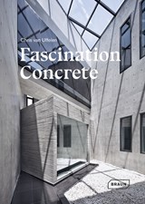Fascination Concrete - Chris van Uffelen - 9783037682647