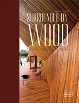 Surrounded by Wood - TOROMANOFF,  Agata - 9783037682661
