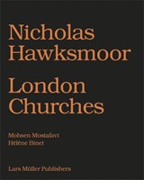 Nicholas Hawksmoor - Mohsen Mostafavi - 9783037783498