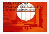 Carl Pruscha: Singular Personality: Architect, Bohemian, Activist - ,Arno Ritter - 9783037785904