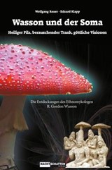 WASSON und der Soma - Wolfgang Bauer - 9783037885307