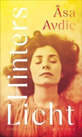Hinters Licht - Åsa Avdic - 9783037901588