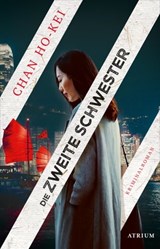 Die zweite Schwester - Chan Ho-kei - 9783037921739