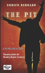 T H E P I T - Marco Remo Zanelli ; Enrico Bernard - 9783038412045