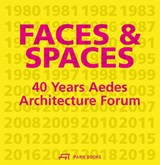 Faces and Spaces - Kristin Feireiss ; Hans-Jurgen Commerell - 9783038602163