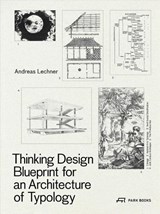 Thinking Design - Andread Lechner - 9783038602460