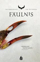 Die Rabenringe - Fäulnis (2) - Siri Pettersen - 9783038801146