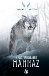 Mannaz - Das Flüstern der Raben (3) - Malene Sølvsten - 9783038801627