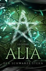 Alia (Band 2): Der schwarze Stern - C. M. Spoerri - 9783038960966